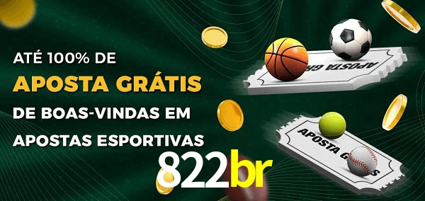 822br Ate 100% de Aposta Gratis